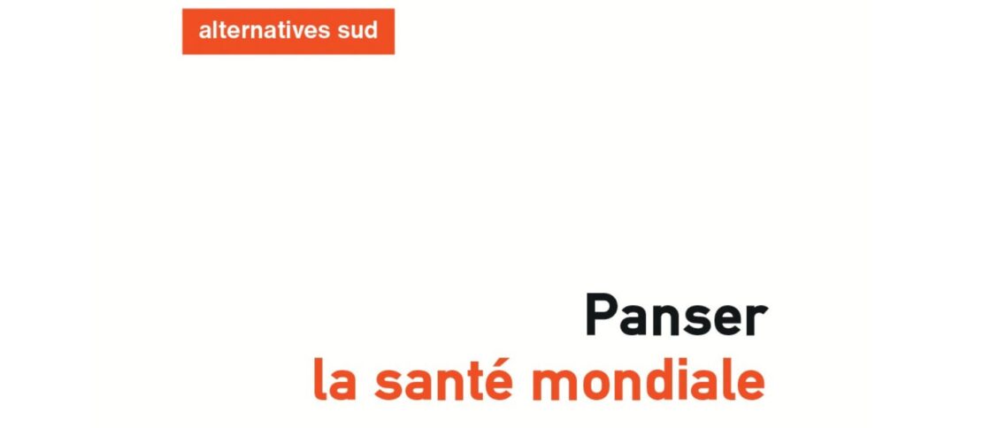 Panser la santé mondiale - Points de vue du sud