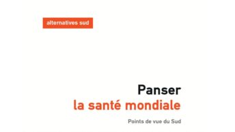 Panser la santé mondiale - Points de vue du sud