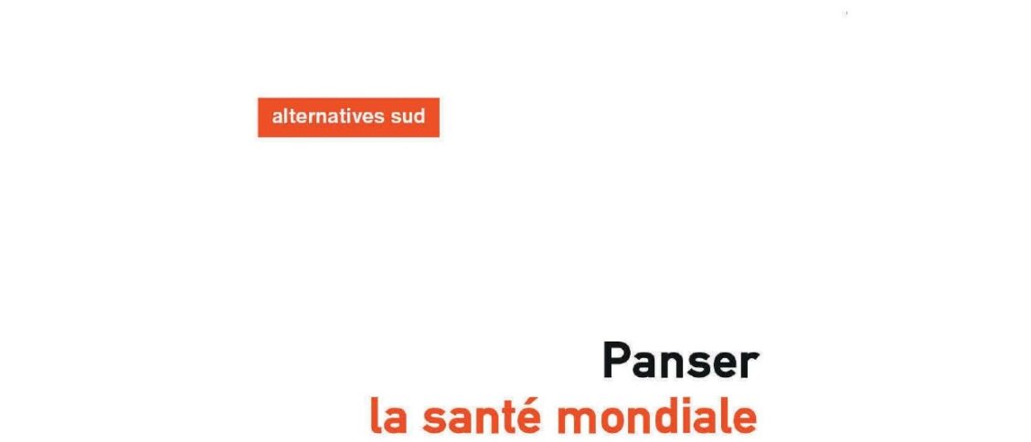 Panser la santé mondiale - Points de vue du sud